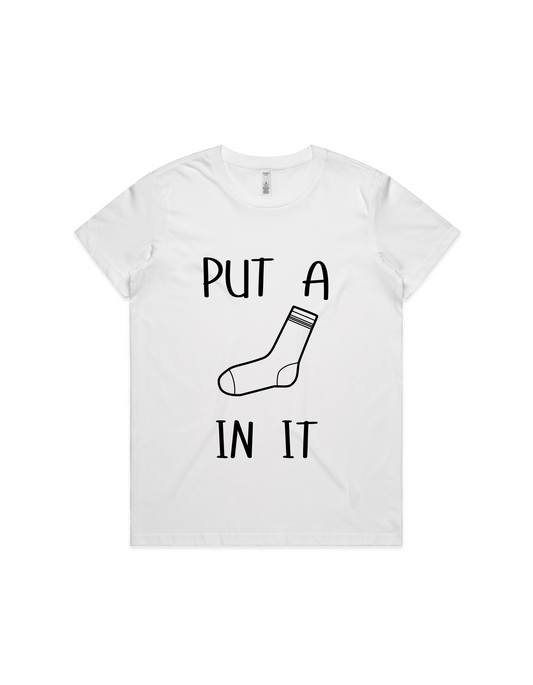 Adult T-Shirt - Put A Sock In It