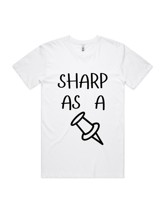 Adult T-Shirt - Sharp As A Tack