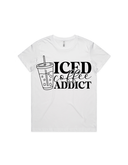 Women's Tee - Iced Coffee Adict