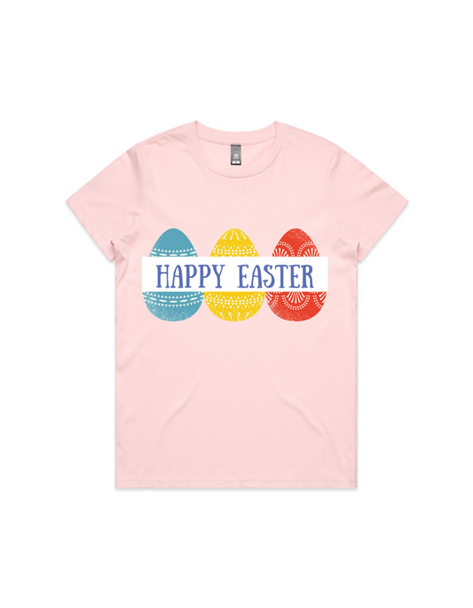 Women's Easter Tee - Happy Easter - Eggs