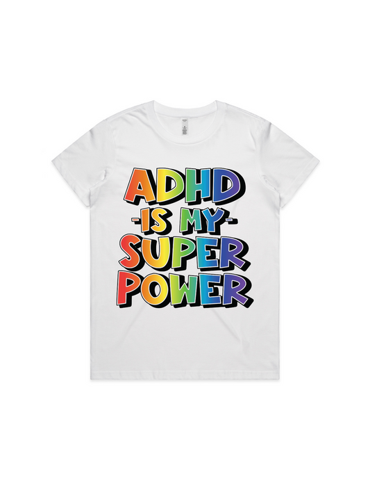 Womens Tee - ADHD Is My Super Power