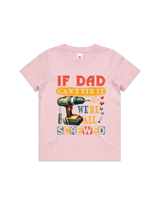 Kid's T-Shirt - If Dad Can't Fix It