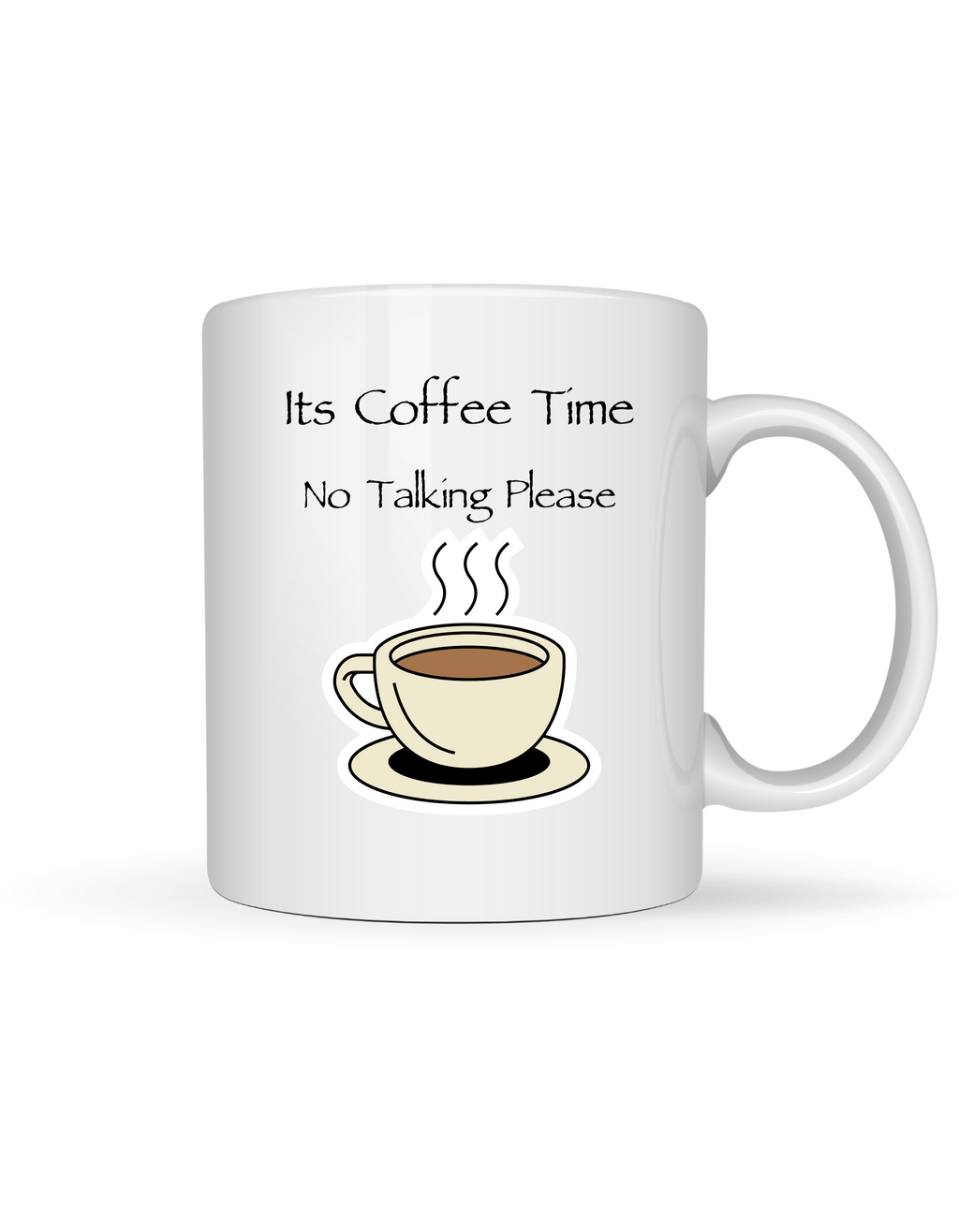 Mug - Its Coffee Time No Talking Please