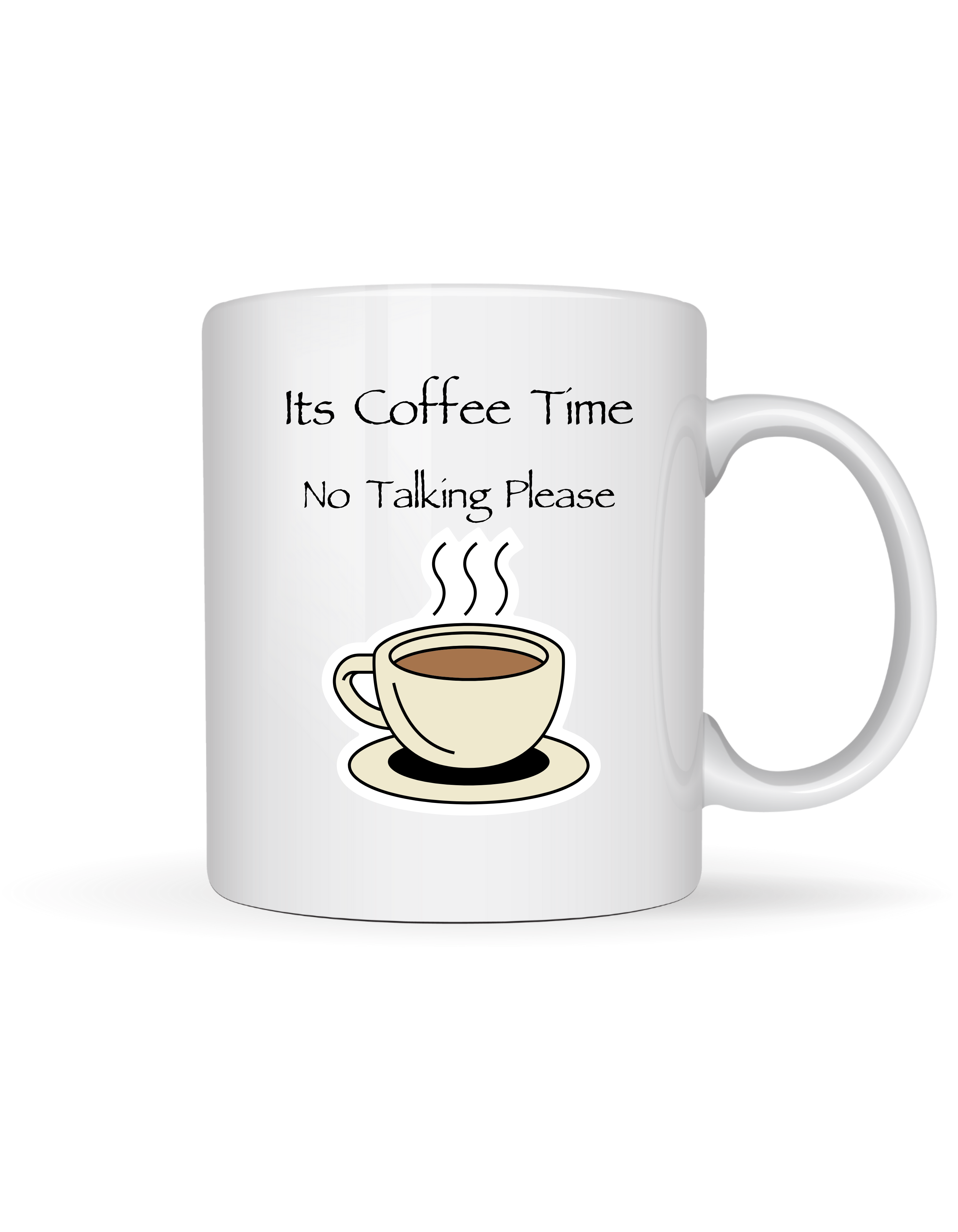 Mug - Its Coffee Time No Talking Please