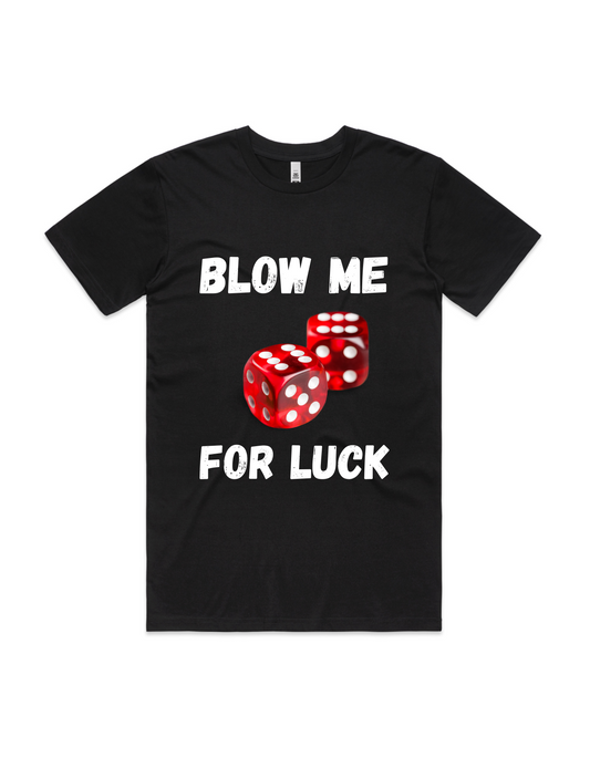 Men's T-Shirt - Blow Me For Luck