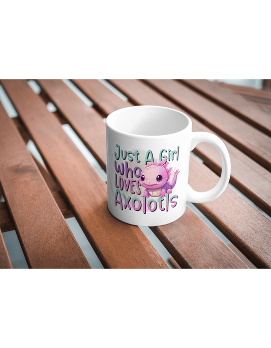 Mug - Just A Girl Who Loves Axolotls