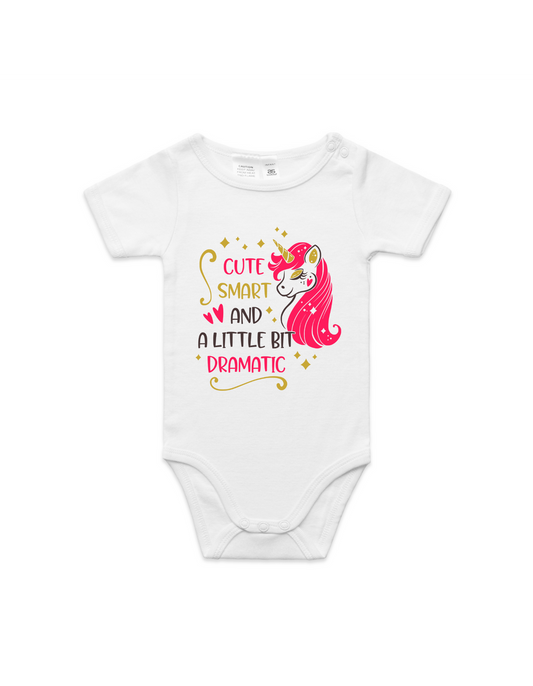 Infant - Cute Smart And A Little Bit Dramatic Onesie